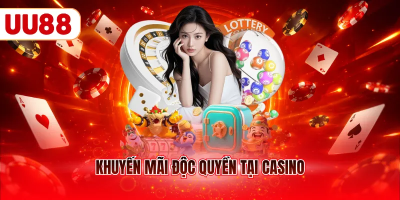 Khuyến mãi độc quyền tại casino